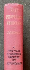 Self Propelled Vehicles by J E Homans 1908 early veteran car book VCC VSCC
