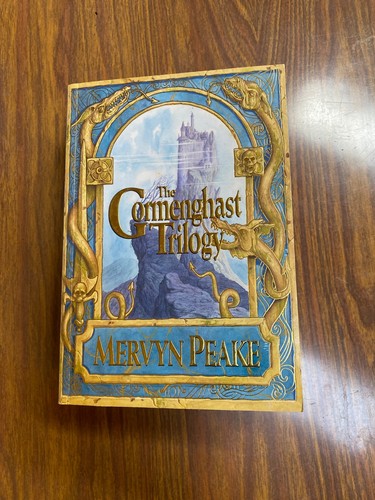 The gormenghast trilogy - gormenghast,