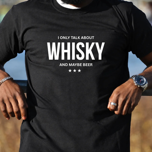 Only talk about whisky - only,