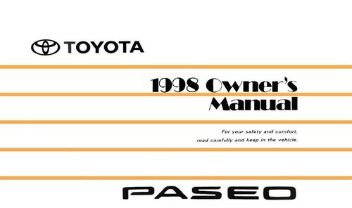 1998 toyota paseo owner - 1998,