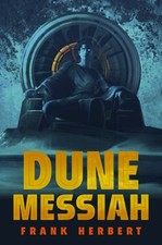 Dune Messiah: Deluxe Hardcover