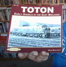 Toton Early Diesels in the East Midlands, Beecroft, Don NEW & FREEPOST UK
