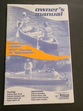 Pelican canoe owners - canoe, manual