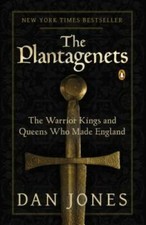 The Plantagenets: The Warrior