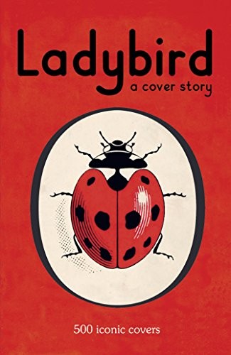 Ladybird cover story - ladybird:,