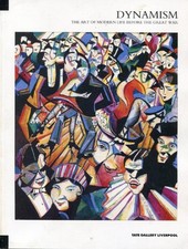 Dynamism: The Art of Modern Life Be..., Curtis, Dr. Pen