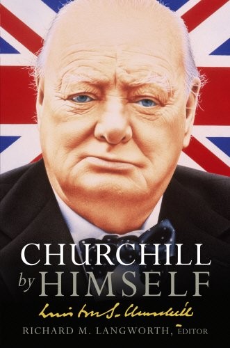 Churchill himself the - churchill, by