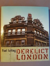 Derelict London Paul Talling