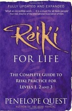 Reiki For Life: The complete