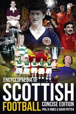 Encyclopaedia of Scottish Football - Concise Edition - Soccer History book