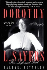 Dorothy L. Sayers: Her Life