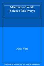 Machines at Work (Science