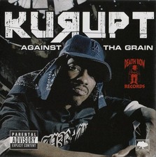 Kurupt : Against the Grain CD (2005) Highly Rated eBay Seller Great Prices