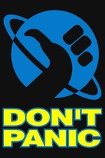 Hitchhikers Guide To The Galaxy Dont Panic Poster 24x36