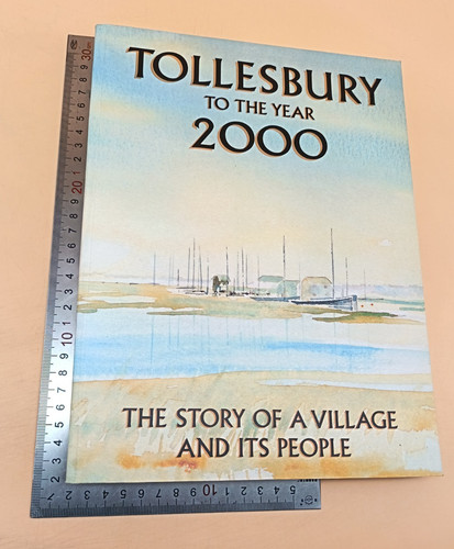 Tollesbury the year 2000 - the,