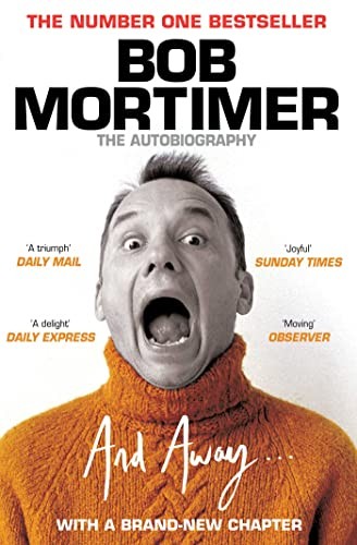 Bob mortimer and away - mortimer, away...