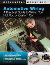 Automotive Wiring: A Practical