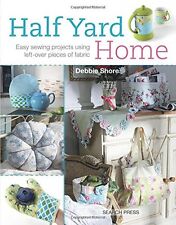 Half Yard Home: Easy Sewing