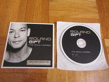 ROLAND GIFT It's Only Money