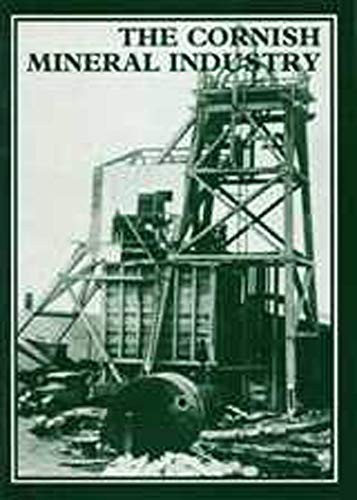 The cornish mineral - the, industry
