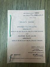 PILOT'S NOTES for SPITFIRE VA  VB AND VC AIRCRAFT FACSIMILE