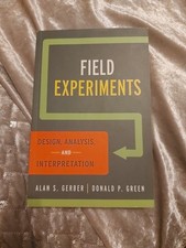 Field Experiments: Design