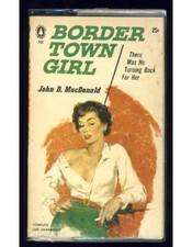 Inscribed John D MacDonald Border Town Girl Linda Crime Dames Pulp Fiction