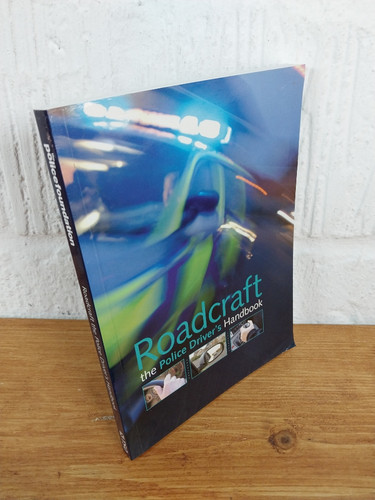 Roadcraft the police - roadcraft:,