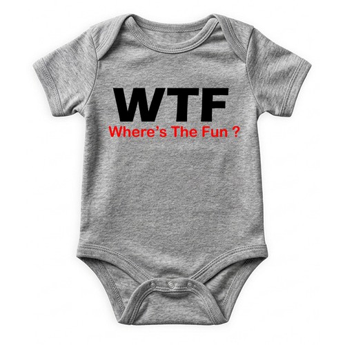 Wheres the fun baby - wheres,