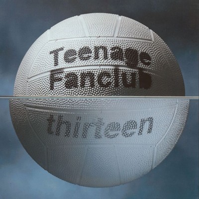 Teenage fanclub thirteen - fanclub:,