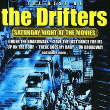 The Drifters - The Best of the Drifters: Saturday Night at the Movies CD (1998)