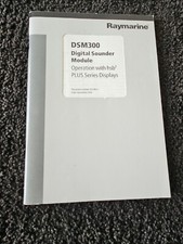 Raymarine - DSM300 DIGITAL SOUNDER MODULE Operation Manual Handbook 