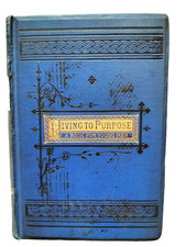 1883 Living To Purpose Book