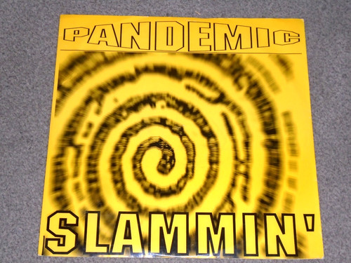 Pandemic slammin - –, slammin'