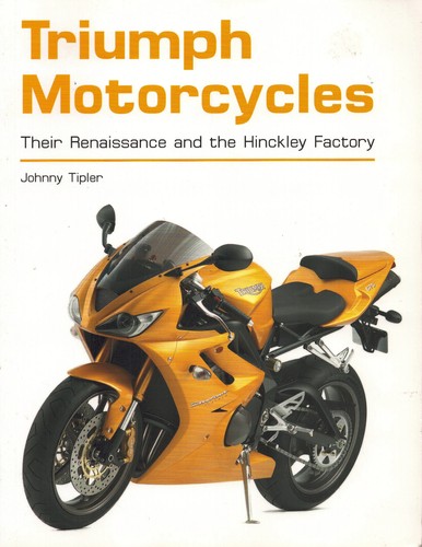 Triumph motorcycles hinckley - triumph,