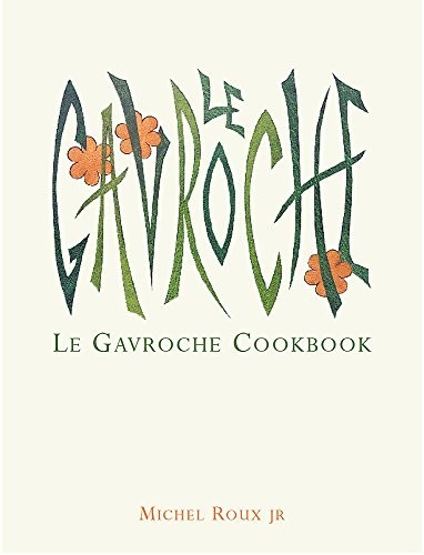 Gavroche cookbook michel - le, cookbook,