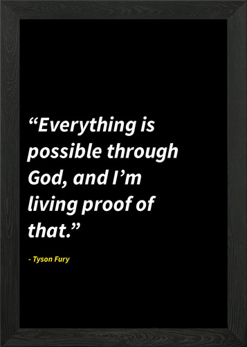 Tyson fury quotes framed wall - tyson,