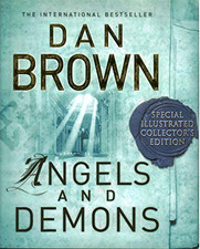 Angels and Demons: Special Illustrated Collector's Edi... by Brown, Dan Hardback