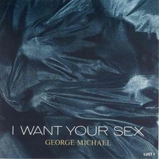 George Michael - I Want Your
