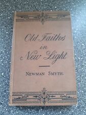 Old Faiths In New Light By Newman Smyth Book Undated Brown Hard Cover Ward Lock
