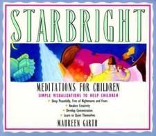 Starbright: Meditations for Children - paperback, Maureen Garth, 9780062503985