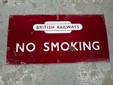 Original enamel British Rail 'No Smoking' sign 24" x 12" condition as photo