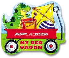RADIO FLYER: MY RED WAGON By