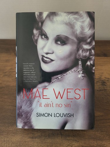 Mae west ain no sin - west:, it