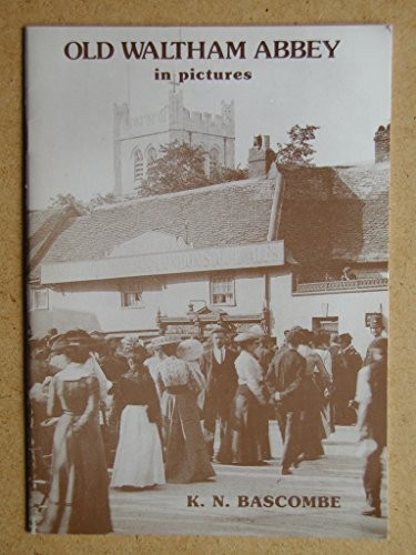 Old waltham abbey pictures - old,