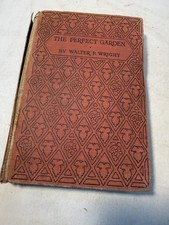 The Perfect Garden Walter P