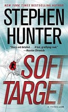 Soft Target: A Thriller -