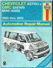 CHEVROLET ASTRO & GMC SAFARI VANS 4-CYL V6 PETROL (1985-93) OWNERS REPAIR MANUAL
