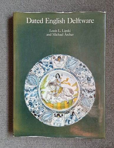 Dated english delftware - english, delftware: