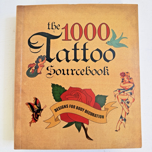 The 1000 tattoo sourcebook - the,